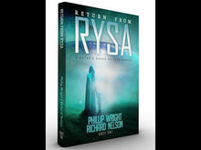 Load and play video in Gallery viewer, Return From Rysa ~ Angels and Aliens  Paperback Version
